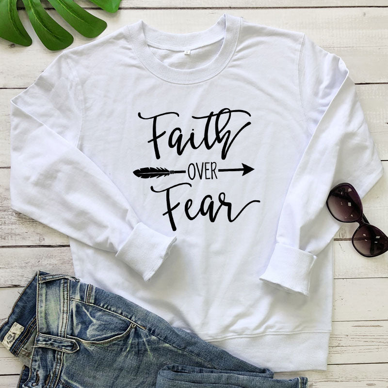 Faith Over Fear Women Sweatshirt