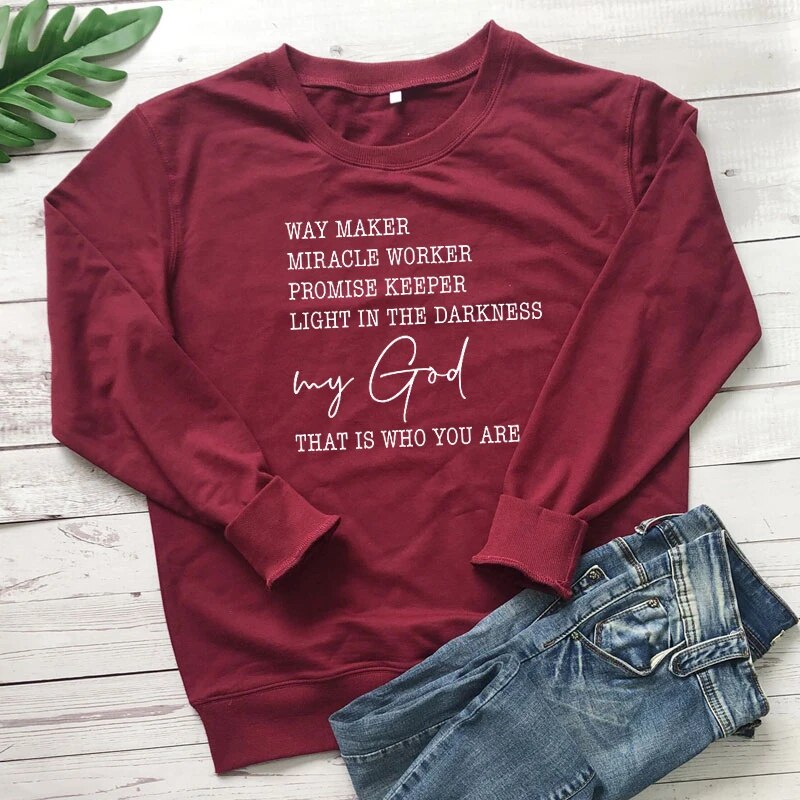 Way Maker,Miracle Worker, Promise Keeper, Light in the darkness Unisex Inspirational Quote Sweatshirt