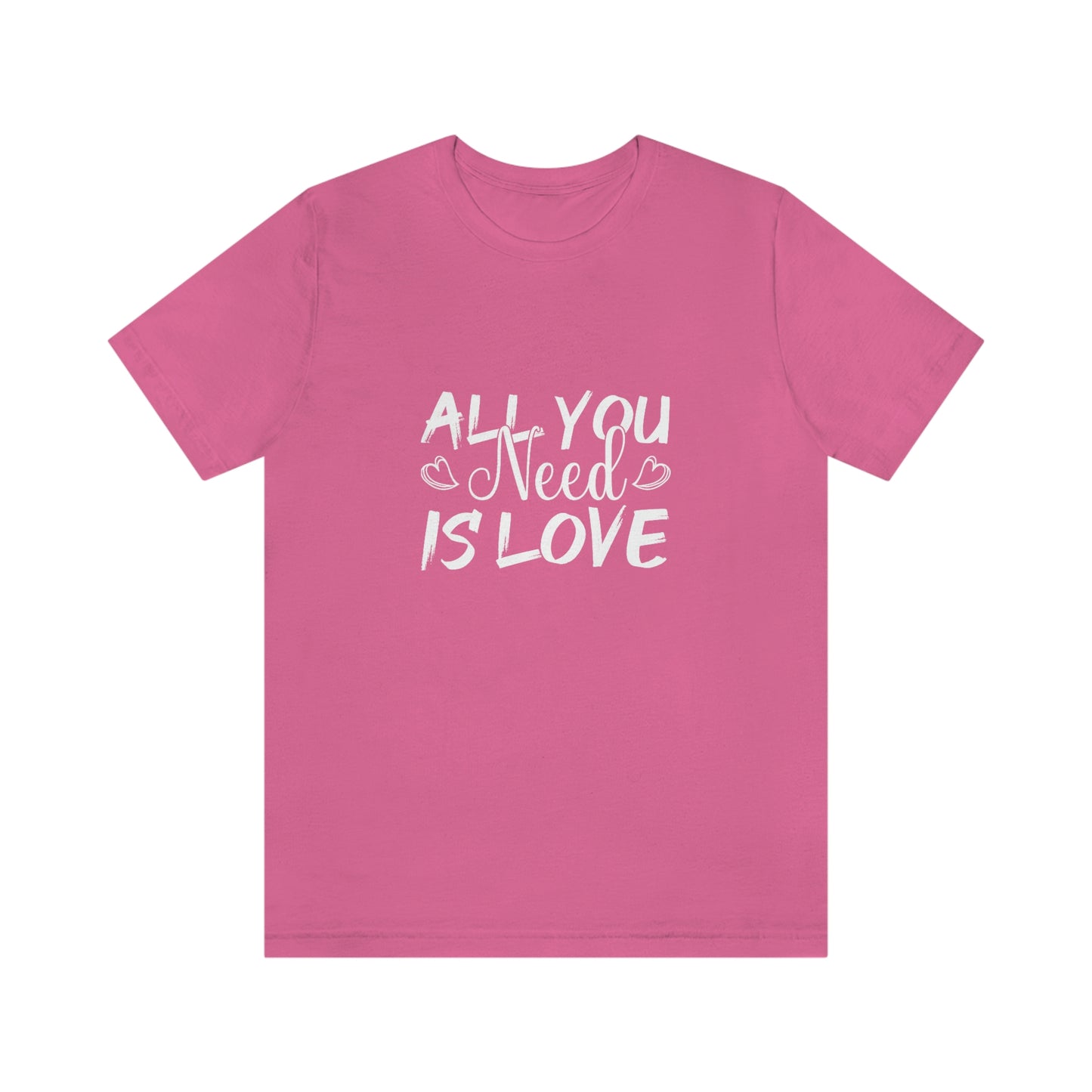 All You Need is Love Women's T-shirts