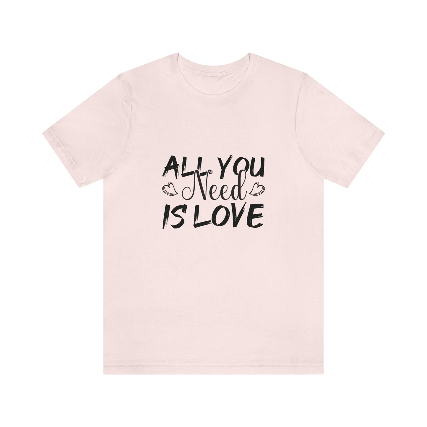 All You Need is Love Women's T-shirts